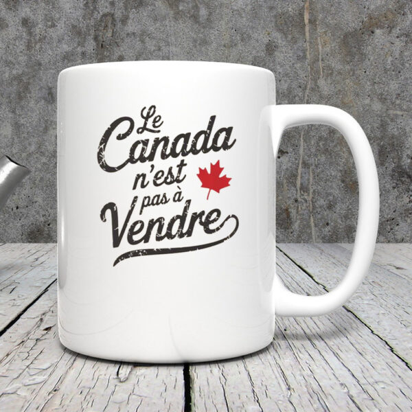 Le Canada n'est pas à vendre, French-language Mug
