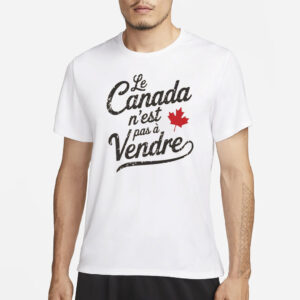 Le Canada n'est pas à vendre, French-language t-shirt