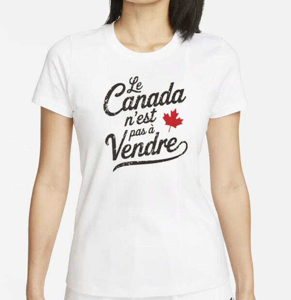 Le Canada n'est pas à vendre, French-language t-shirt