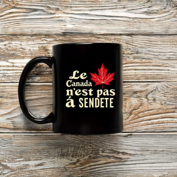 Le Canada n'est pas à vendre Mug