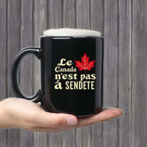 Le Canada n'est pas à vendre Mug