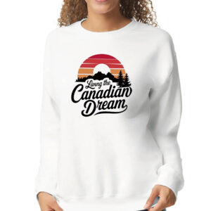 Living the Canadian Dream Shirt