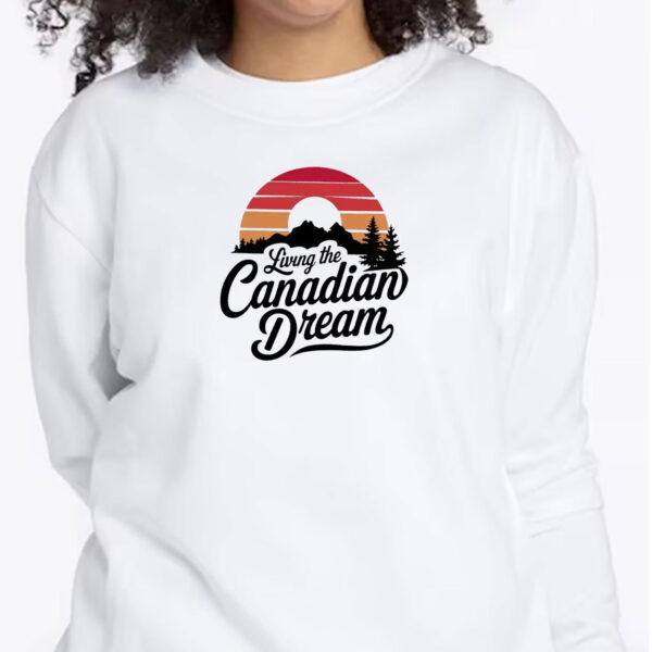 Living the Canadian Dream Shirt