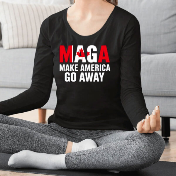 MAGA make America go away Canada shirt