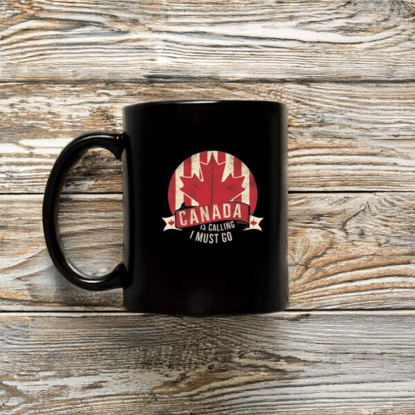 Maple Leaf CANADA IS CALLIN Mug