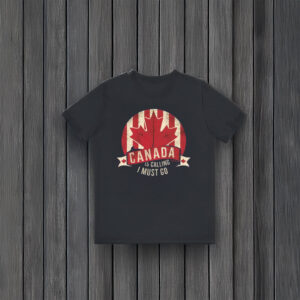Maple Leaf CANADA IS CALLIN Shirt