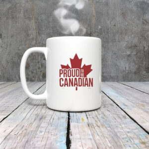 Maple Leaf Canada, Proud To Be Canadian Mug