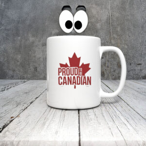 Maple Leaf Canada, Proud To Be Canadian Mug