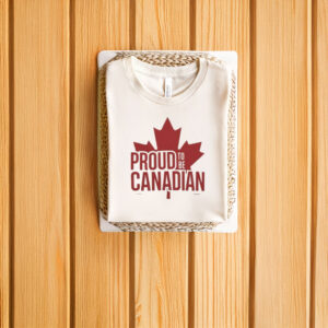 Maple Leaf Canada, Proud To Be Canadian T-Shirt