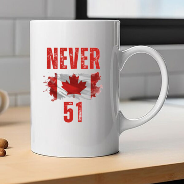 Never 51 Canada Is Not For Sale Mug