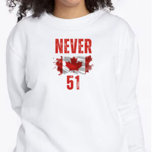 Never 51 Canada Is Not For Sale T-shirt