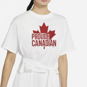 Proud To Be Canadian T-Shirt