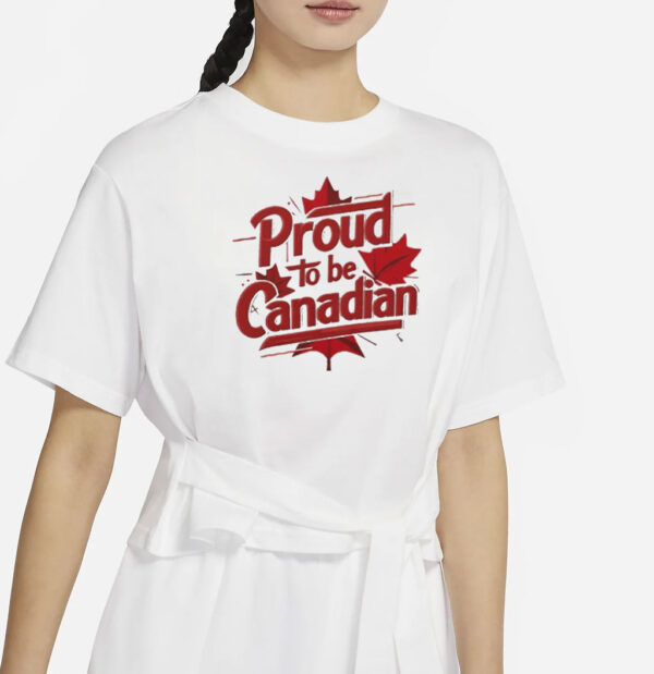 Proud to be Canadian Classic T-Shirt
