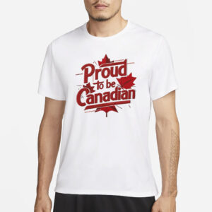 Proud to be Canadian Classic T-Shirt