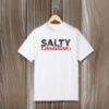 Salty Canadian Shirt