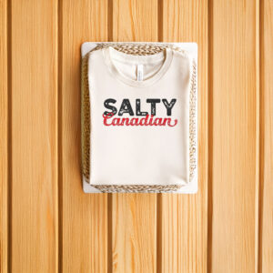 Salty Canadian Shirt