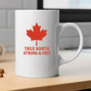 True North Strong & Free Canada Mug