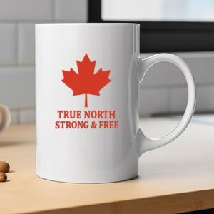 True North Strong & Free Canada Mug